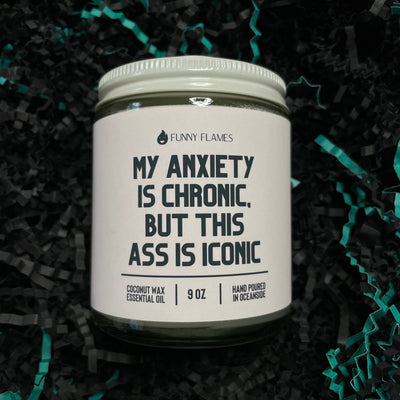 My Anxiety is Chronic Candle The Teal Bandit 