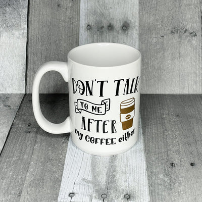 "Don't Talk to Me" mug mug The Teal Bandit 